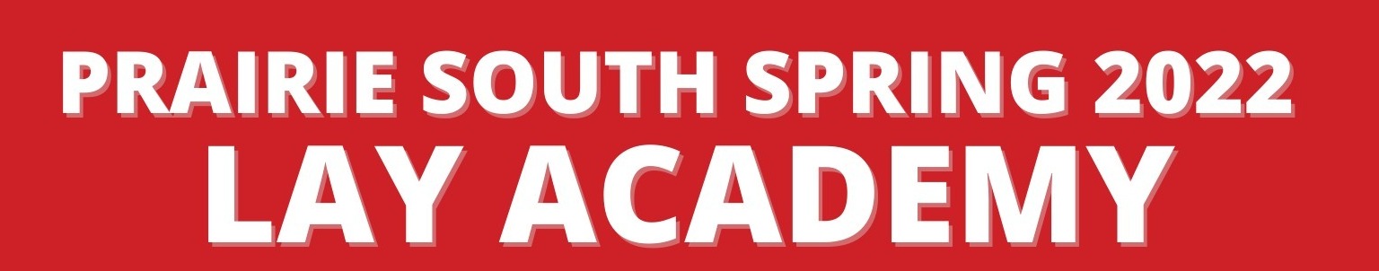 Prairie South Spring 2022 Lay Academy Flyers Banner 2