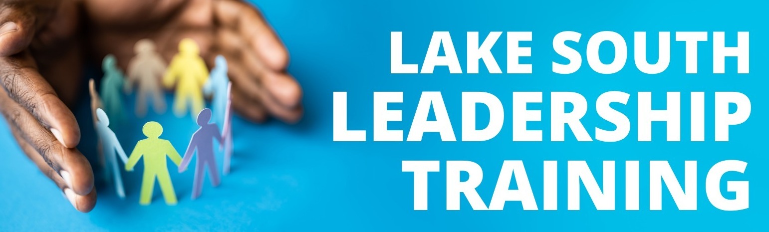 Lake South Leadership Training 2024