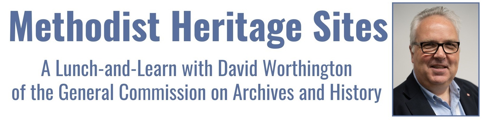 2025 Methodist Heritage Sites