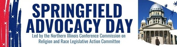 Springfield Advocacy Day 2026 - Northern Illinois Annual Conference