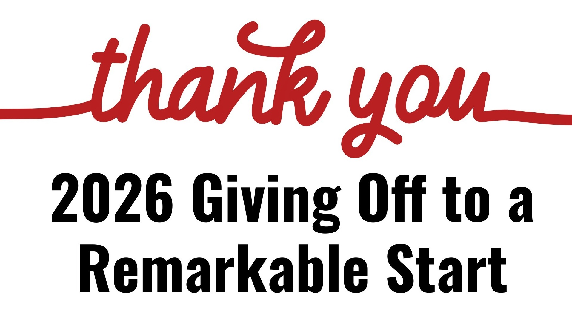 Thank You Giving 1st Quarter 2026