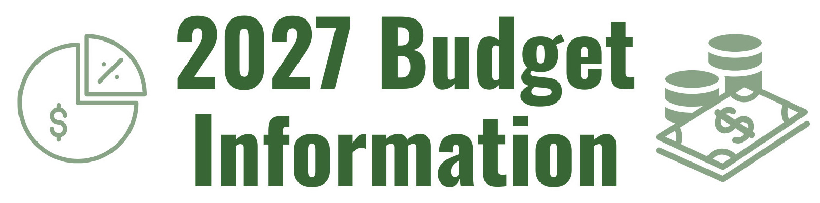 2027 Budget Information Banner