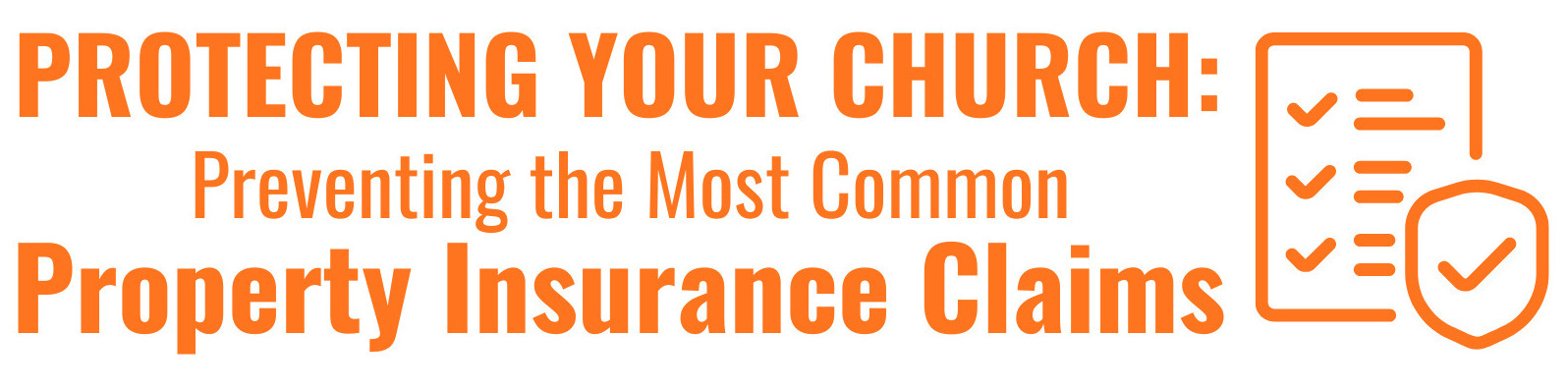 Protecting Church Property Insurance Banner